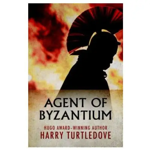 Agent of byzantium Open road media