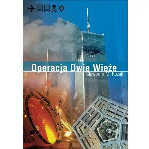 Operacja Dwie Wieże w.2019 - Sławomir M. Kozak