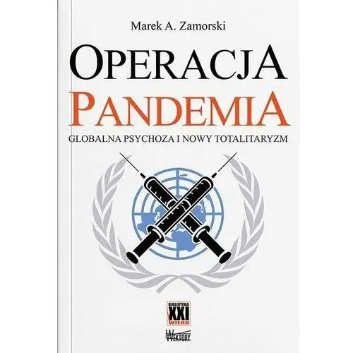 Operacja pandemia. Globalna psychoza