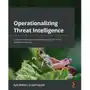 Operationalizing Threat Intelligence Sklep on-line