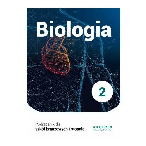 Operon Biologia podręcznik 2 szkoła branżowa 1 stopnia