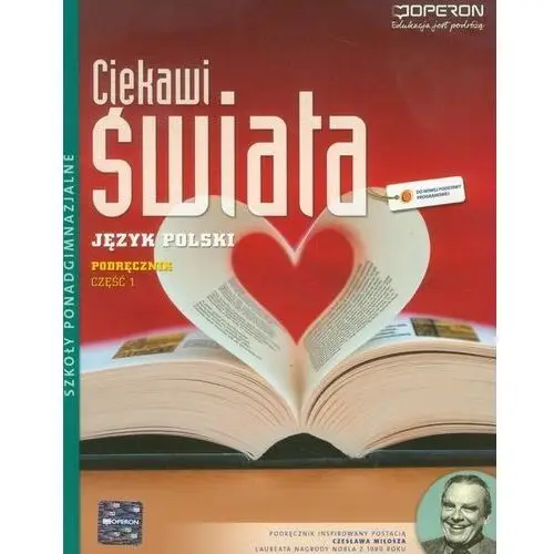 Operon Ciekwai świata. część 1. podręcznik do języka polskiego dla szkół ponadgimnazjalnych