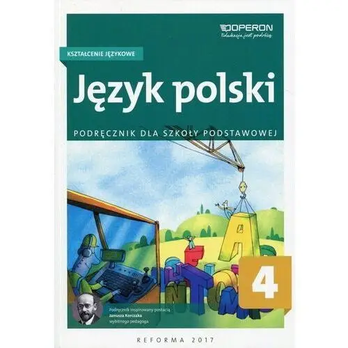 Język polski 4. kształcenie językowe. podręcznik dla szkoły podstawowej