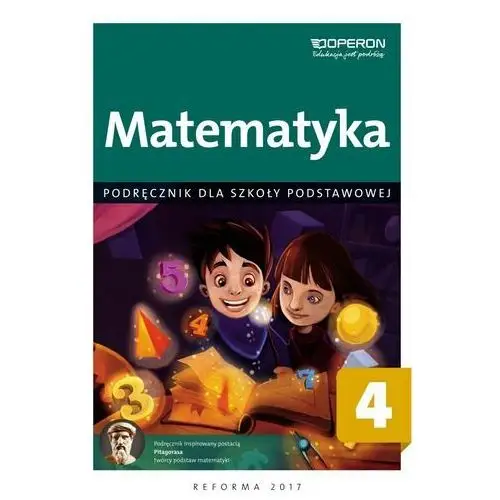 Matematyka 4. podręcznik dla szkoły podstawowej Operon