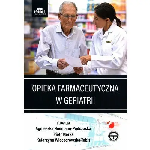 Opieka farmaceutyczna w geriatrii