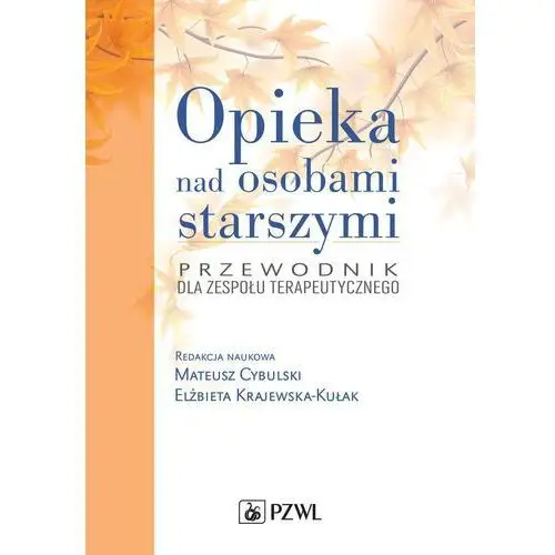 Opieka nad osobami starszymi, AZ#3FB99FEFEB/DL-ebwm/epub