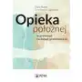 Opieka położnej w ginekologii i onkologii ginekologicznej Sklep on-line