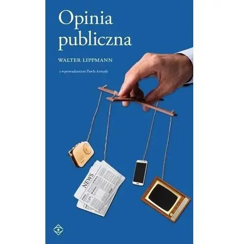 Opinia publiczna - walter lippmann