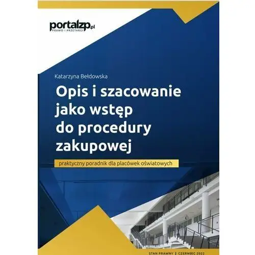 Opis i szacowanie jako wstęp do procedury zakupowej - praktyczny poradnik dla placówek oświatowych