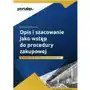 Opis i szacowanie jako wstęp do procedury zakupowej - praktyczny poradnik dla placówek oświatowych Sklep on-line