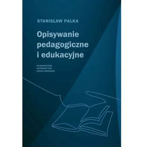 Opisywanie pedagogiczne i edukacyjne