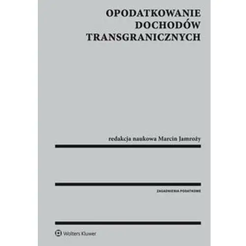 Opodatkowanie dochodów transgranicznych