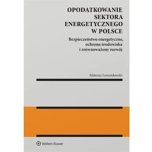 Opodatkowanie sektora energetycznego w Polsce