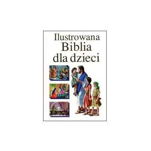 Ilustrowana biblia dla dzieci Opoka 2