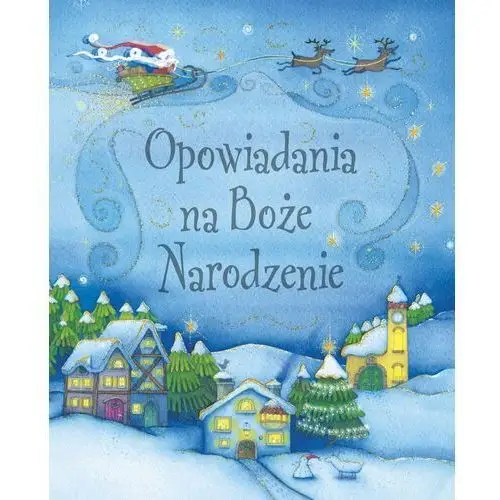 Opowiadania na Boże Narodzenie