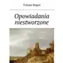 Opowiadania niestworzone - ebook epub Sklep on-line