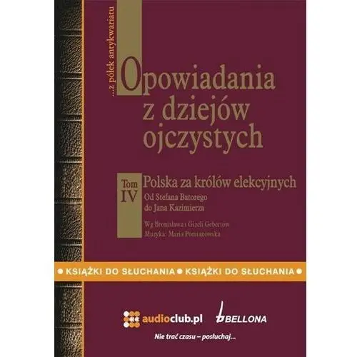 Opowiadania z dziejów ojczystych. Tom 4