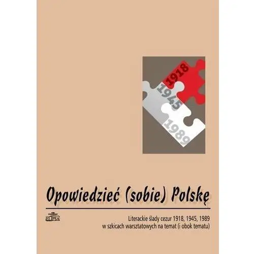 Opowiedzieć (sobie) Polskę