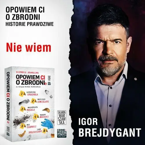 Opowiem ci o zbrodni 5. nie wiem