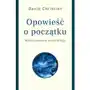 Opowieść o początku. wielka historia wszystkiego Sklep on-line