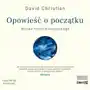 Opowieść o początku. Wielka historia wszystkiego Sklep on-line