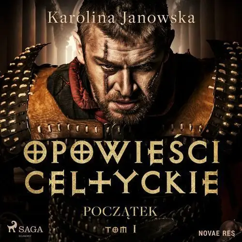 Opowieści celtyckie. Tom 1. Początek