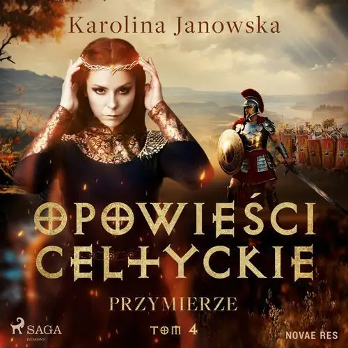 Opowieści celtyckie. Tom 4. Przymierze