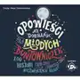 Opowieści na dobranoc dla młodych buntowniczek (audiobook cd) - elena favilli, francesca cavallo Favilli elena, cavallo francesca Sklep on-line