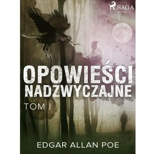 Opowieści nadzwyczajne - Tom 1