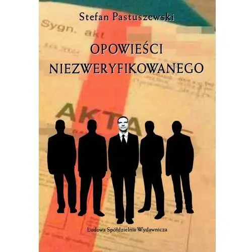 Opowieści niezweryfikowanego Ludowa spółdzielnia wydawnicza