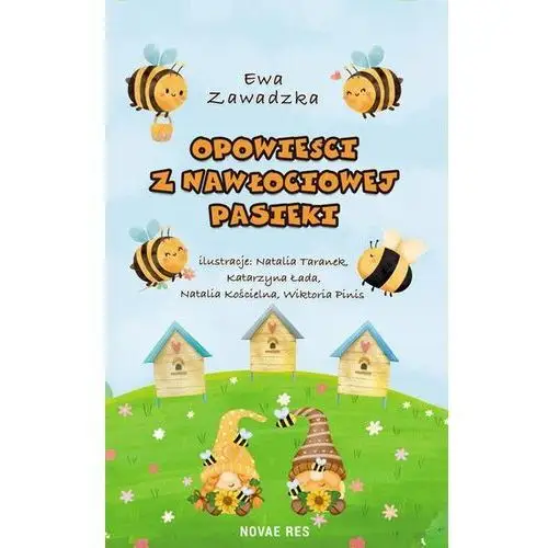 Opowieści z Nawłociowej Pasieki (E-book) 2