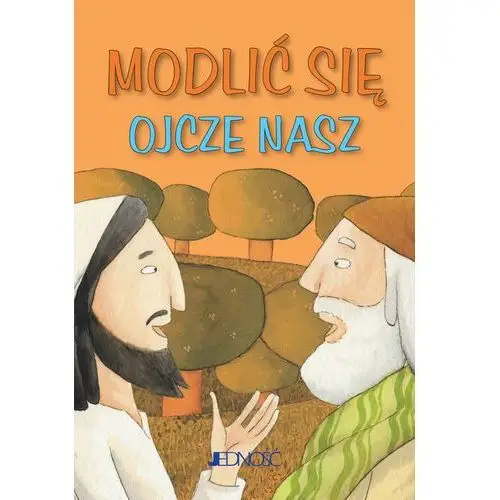 Modlić się Ojcze nasz - Praca zbiorowa,426KS (8476206)