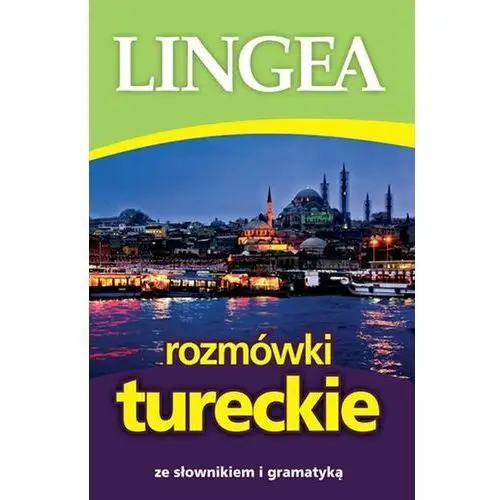 Rozmówki Tureckie Ze Słownikiem I Gramatyką - Praca zbiorowa