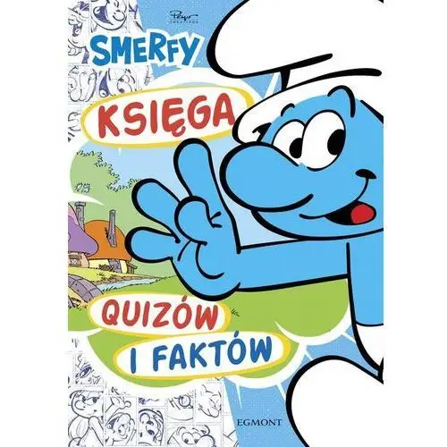 Smerfy. księga quizów i faktów Opracowanie zbiorowe