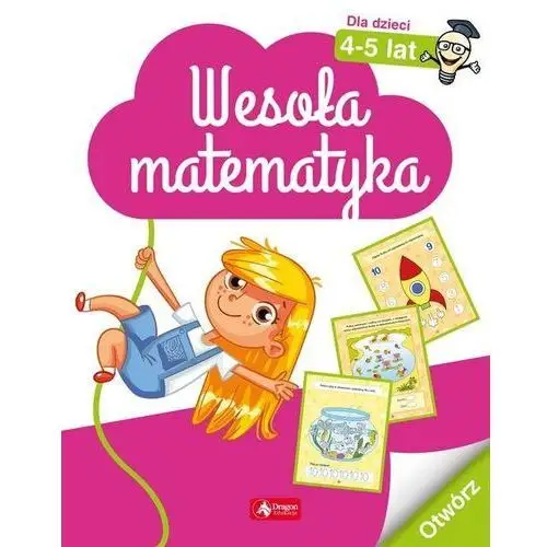 Opracowanie zbiorowe Wesoła matematyka dla dzieci 4–5 lat