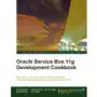 Oracle Service Bus 11g Development Cookbook Sklep on-line