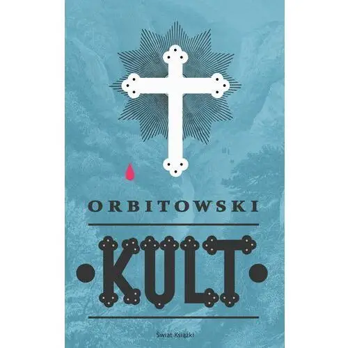 Kult - łukasz orbitowski Orbitowski łukasz