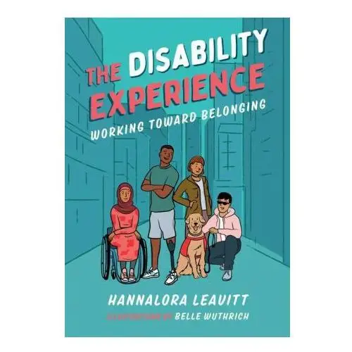 The disability experience: working toward belonging Orca book publ