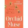 Orchid Muse: A History of Obsession in Fifteen Flowers Sklep on-line