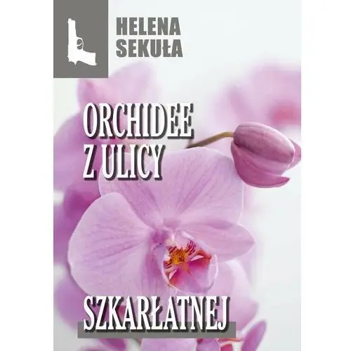 Orchidee z ulicy szkarłatnej