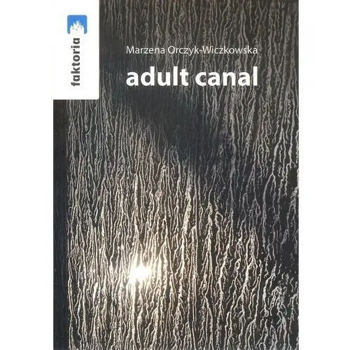 Orczyk-wiczkowska marzena Adult canal