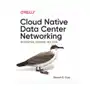 O'reilly media Cloud native data-center networking Sklep on-line