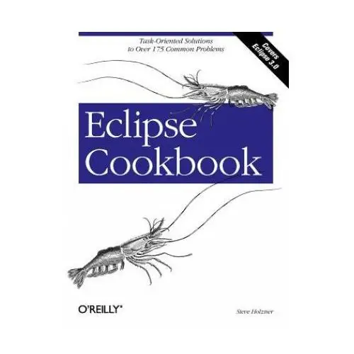 Eclipse cookbook O'reilly media