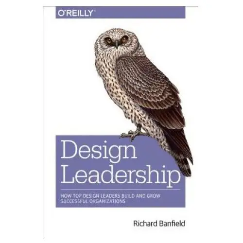 Design leadership O'reilly media, inc, usa