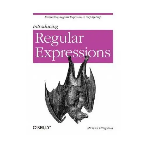 Introducing regular expressions O'reilly media