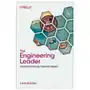 Oreilly media The engineering leader: strategies for scaling teams and yourself Sklep on-line