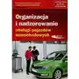 Organizacja i nadzorowanie obsługi pojazdów samochodowych. Podręcznik do kształcenia w zawodzie technik pojazdów samochodowych. Kwalifikacja M.42. T Sklep on-line