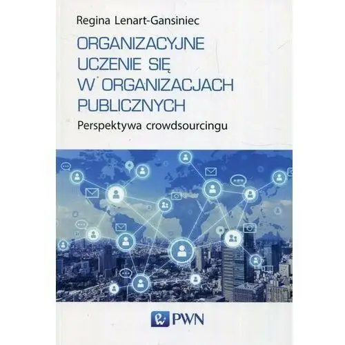 Organizacyjne uczenie się w organizacjach publicznych