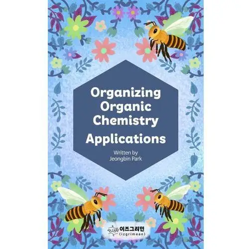 Organizing Organic Chemistry Applications