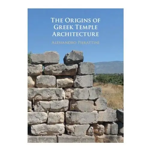 Origins of Greek Temple Architecture